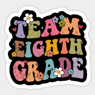 Team 8th Grade Groovy Back to School Gifts Teacher Student Sticker